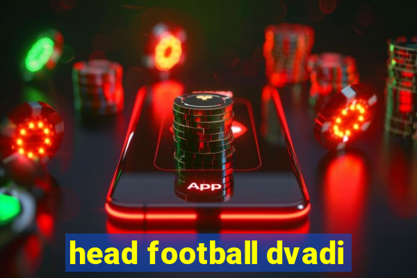 head football dvadi